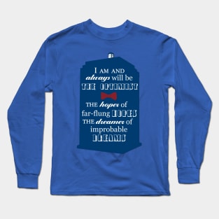 11th Doctor Optimist Quote Long Sleeve T-Shirt